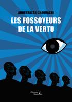 Les fossoyeurs de la vertu