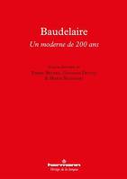 Baudelaire, Un moderne de 200 ans