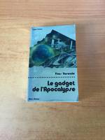 SUPER-FICTION n° 33 : LE GADGET DE L'APOCALYPSE