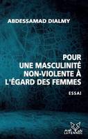 Pour une masculinité non violente à l'égard des femmes