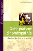 Guide pratique d'homéopathie clinique chez le chien, le chat et les NAC