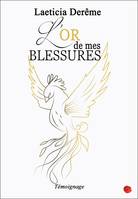 L'or de mes blessures