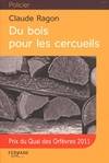 Du bois pour les cercueils