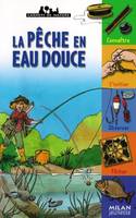 PECHE EN EAU DOUCE (LA) (NE)