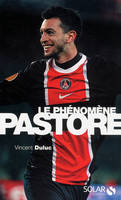 Le phénomène Pastore