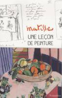 Matisse - Une leçon de peinture