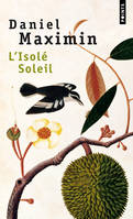 L'Isolé Soleil, roman