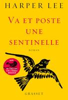 Va et poste une sentinelle, roman traduit de l'anglais (Etats-Unis) par Pierre Demarty