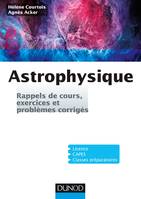 Astrophysique - Rappels de cours, exercices et problèmes corrigés, Rappels de cours, exercices et problèmes corrigés