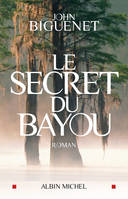 Le Secret du Bayou, roman
