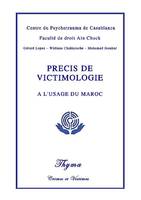 Précis de victimologie, À l'usage du maroc