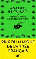 Agatha, es-tu là ?, Prix du Masque de l'année français