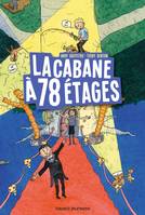 La cabane à étages, 6, La cabane à 78 étages, La cabane à 78 étages