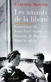 Les Amants de la liberté, L'Aventure de Jean-Paul Sartre et Simone de Beauvoir dans le siècle