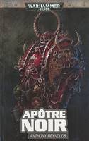 Trilogie Word Bearers, 1, Word Bearers / Apôtre noir