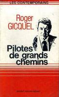 Pilotes de grands chemins