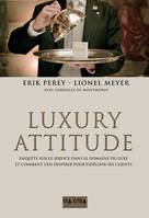 Luxury attitude - 3e éd.