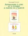 Apprendre à lire et à écrire à partir de l'album, apprentissage chaussures neuves bebe, LE BÉBÉ BONBON