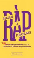 Recueil à punchlines (NED 2021), 700 phrases percutantes de plus de 250 artistes sur 30 années de raps francophones