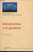 Introduction à la géodésie (Coll. ENSG-IGN)