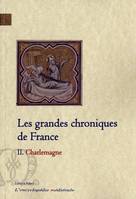 2, Les grandes chroniques de France
