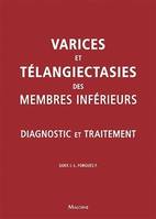 Varices et télangiectasies des membres inférieurs, Diagnostic et traitement