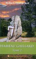 Hameau Gaillard, tome 2