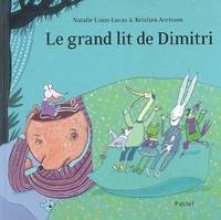 Grand lit de Dimitri (Le)