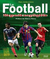 FOOTBALL (LE), ma grande encyclopédie