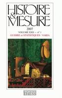 Histoire & Mesure, vol. XXII, n°1/2007, Guerre et statistiques
