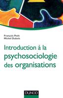 Introduction à la psychosociologie des organisations