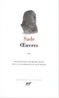 Oeuvres / Sade., III, Œuvres (Tome 3)