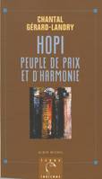 Hopi, peuple de paix et d'harmonie