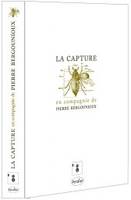 Coffret La Capture
, En compagnie de Pierre Bergounioux