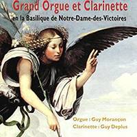 GRAND ORGUE ET CLARINETTE EN LA BASILIQUE  DE NOTRE-DAME-DES-VICTOIRES - CD