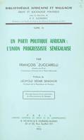 Un parti politique africain, l'Union progressiste sénégalaise