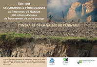 Itinéraire de la Vallée de l'Orneau, Sentiers géologiques et pédologiques en Province de Namur