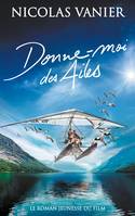 Donne-moi des ailes