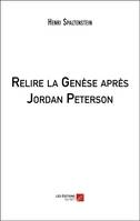 Relire la Genèse après Jordan Peterson