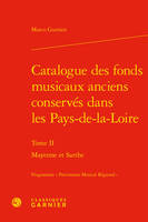 2, Catalogue des fonds musicaux anciens conservés dans les Pays-de-la-Loire, Programme patrimoine musical régional