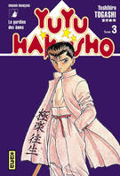 Yuyu Hakusho., 3, YUYU HAKUSHO T3 YUYU HAKUSHO T3, le gardien des âmes