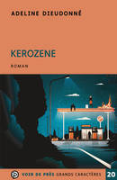 Kerozene, Roman