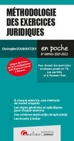 Méthodologie des exercices juridiques, Pour réussir les exercices juridiques posés en td, aux partiels et à l'examen final