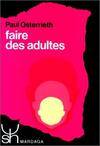 Faire des adultes