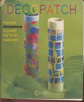 Décopatch- Papiers décopatch à coller sur tous supports, papiers décopatch à coller sur tous supports