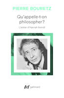 Qu'appelle-t-on philosopher ?, L'atelier d'Hannah Arendt