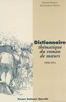 Dictionnaire thématique du roman de moeurs, 1850-1914