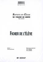 VOLEUR DE DENTS - FICHIER