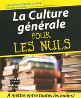 La culture générale pour les nuls - Collection pour les nuls.