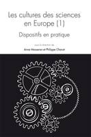 Questions de communication, série actes, n°18/2013, Les cultures des sciences en Europe (1). Dispositifs en pratique